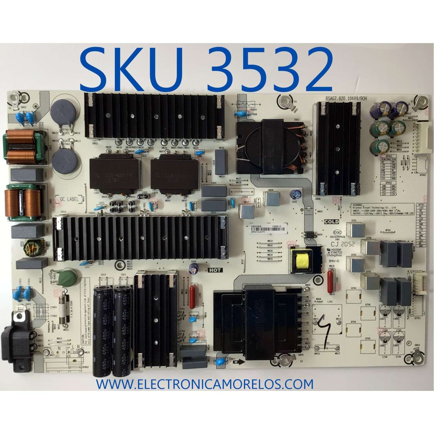 FUENTE DE PODER PARA TV HISENSE / NUMERO DE PARTE 285064 / RSAG7.820.10689/ROH / CQC13134095636 / PANEL HD750Y1U71-TAL2\S0\GM\ROH / MODELO 75A6G